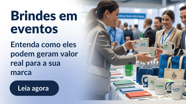 Brindes em eventos entenda como eles geram valor real para a sua marca