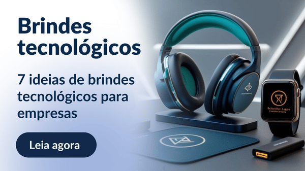 ideias de brindes tecnológicos para empresas