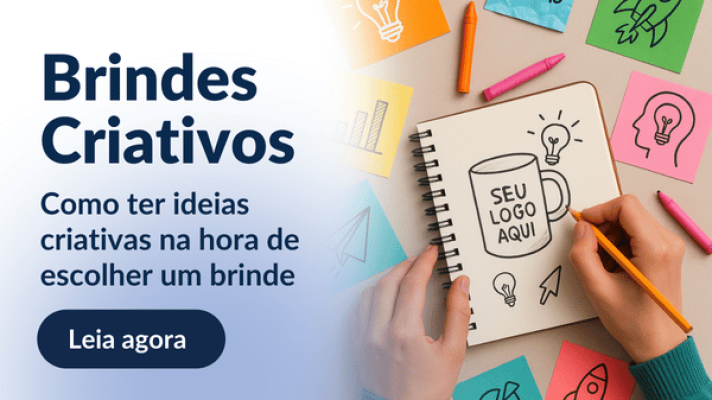 Brindes criativos Como ter ideias criativas na hora de escolher um brinde