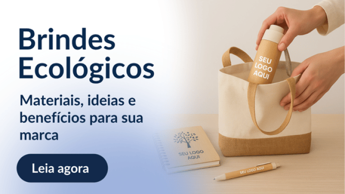 Brindes ecológicos_ materiais, ideias e benefícios para sua marca